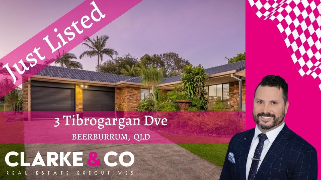 JUST LISTED 3 TIBROGARGAN DVE, CLARKE & CO REAL ESTATE EXECUTIVES