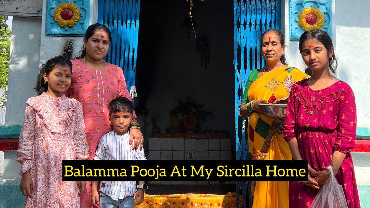 Balamma Pooja At My Sircilla Home | Vlog | 2022 | SSSFAMILY