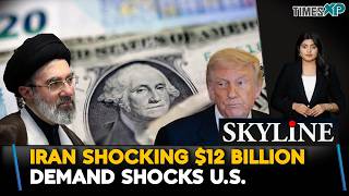 Iran Shocking $12 Billion Demand Shocks The U.S. Amid Iran-Israel-U.S. War