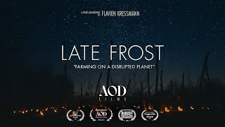 Late Frost - Short Documentary Filmed in One Day