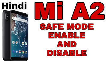 MI A2 safe mode exit and in setting   MI A2 safe mode enable and disable