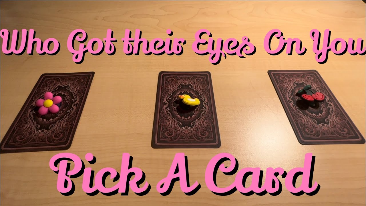 Who Has Their Eyes On You? 👀 Pick A Card Tarot Reading 🔮
