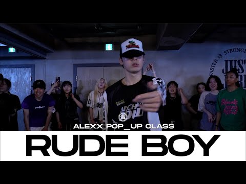 ALEXX POP-UP CLASS | Rihanna - Rude Boy (Super Bowl live ver)  | @justjerkacademy