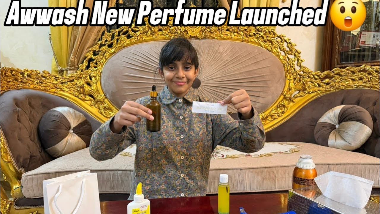 Awwash Just Launched A New Perfume Buisness Idea! 