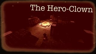 The Hero-Clown Horror Movie (Halloween Special)