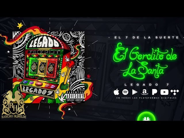 LEGADO 7 - Gordito De La Santa