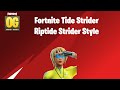 Fortnite Tide Strider Riptide Strider Style