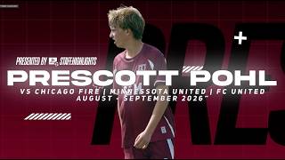 Prescott Pohl | CM | Class '29 | Shattuck-St. Mary's vs Chicago Fire/ Minnessota United/ FC United.