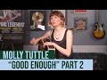 How to play “Good Enough,” part 2  - with Molly Tuttle