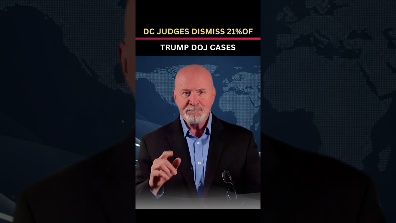 DC Judges Dismiss 21% of Trump DOJ Cases