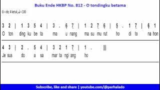 Buku Ende HKBP No. 812 - O Tondingku Betama