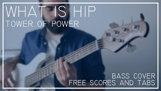 What is hip ▶ FREE BASS SHEET AND TAB ◀ by JMFranch ♫ [Tower of Power] ♫