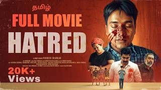 Hatred | Vignesh Shankar | Violence | 18+ | Tamil Short Film | Crime Thriller | 4K