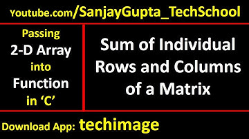 Sum of individual rows and individual columns of matrix by passing 2-D array into function in C