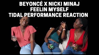 Beyoncé x Nicki Minaj - Feeling Myself Tidal REACTION