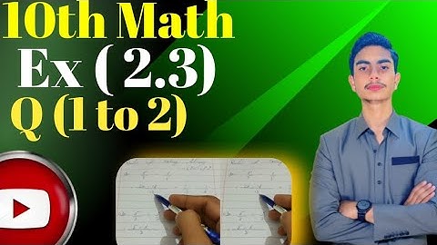 10TH Class Math Science Group Notes Chapter 2,  Exercise 2.3 Questions 1 to 2