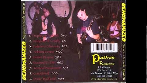 Dehumanized "Fade Into Obscurity" (HQ)