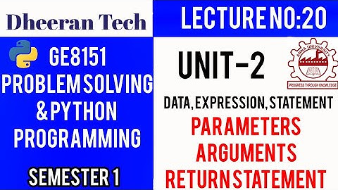 GE8151|PROBLEM SOLVING AND PYTHON PROGRAMMING |PSPP|Manojkumar Lectures | parameters|arguments