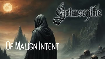 Grimscythe "Of Malign Intent" Official Music Video