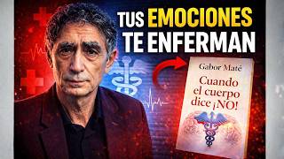 CUANDO EL CUERPO DICE NO: Las Enseñanzas De Gabor Maté (Parte 2)