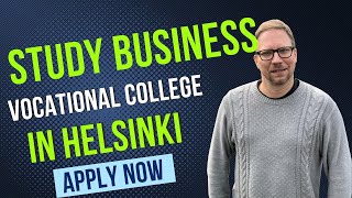 HOW TO APPLY TO THIS SCHOOL IN FINLAND | LEARN VOCATIONAL BUSINESS SKILLS IN ENGLISH FOR FREE