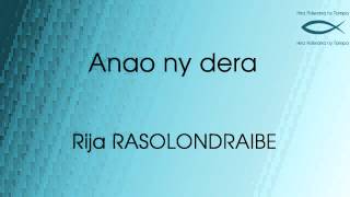 Anao ny dera - Rija RASOLONDRAIBE chords