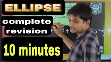 1. 🎯 Ellipse Complete Theory in 10 Minutes | One Shot Revision for JEE & CBSE | Tricks + Concepts