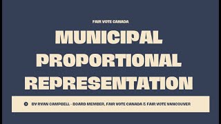 Municipal Proportional Representation