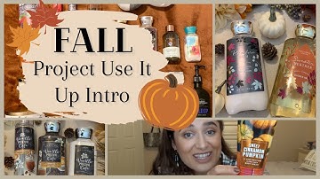 FALL PROJECT USE IT UP 2020 INTRO | Bath & Body Works Project Pan