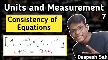 Checking the Dimensional Consistency of Equations | Units and Measurement | Part 7 | Class 11
