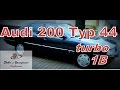 Audi 200 turbo Typ 44 Kaufberatung