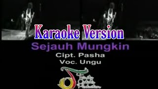 Karaoke Ungu - Sejauh Mungkin | Tanpa Vokal