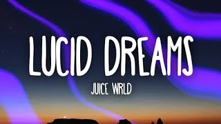 Juice Wrld ~ Lucid Dreams ( Lyrics Video)