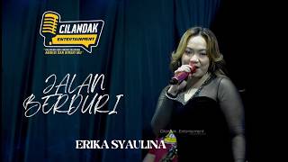 ERIKA SYAULINA - JALAN BERDURI (Live cover DANSA )