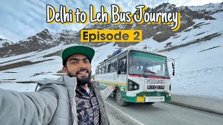 Delhi To Leh Bus Journey in Snowfall | Episode 2