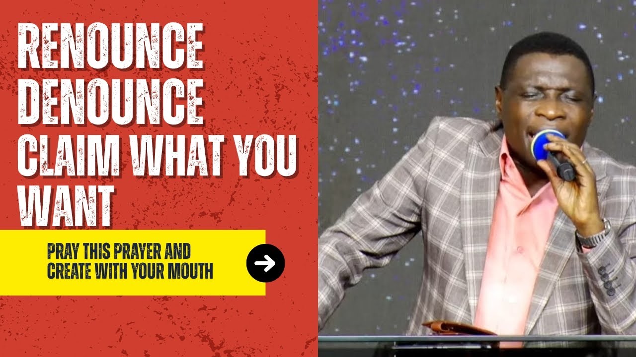 RENOUNCE, DENOUNCE AND CLAIM  WHAT YOU WANT //APOSTLE JAMES KAWALYA 