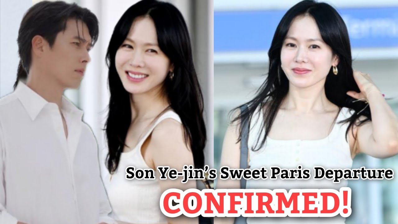 Son Ye-jin's Sweet Paris Departure 💖 Hyun Bin Can't Stop Smiling - YouTube
