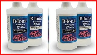 Esv Aquatics B-Ionic Calcium Buffer System, 2-Part Calcium And Alkalinity Maintenance Kit For Salt