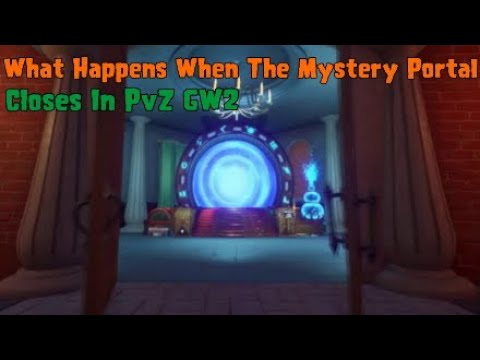 What Happens When The Mystery Portal Closes In Plants Vs Zombies GW2?