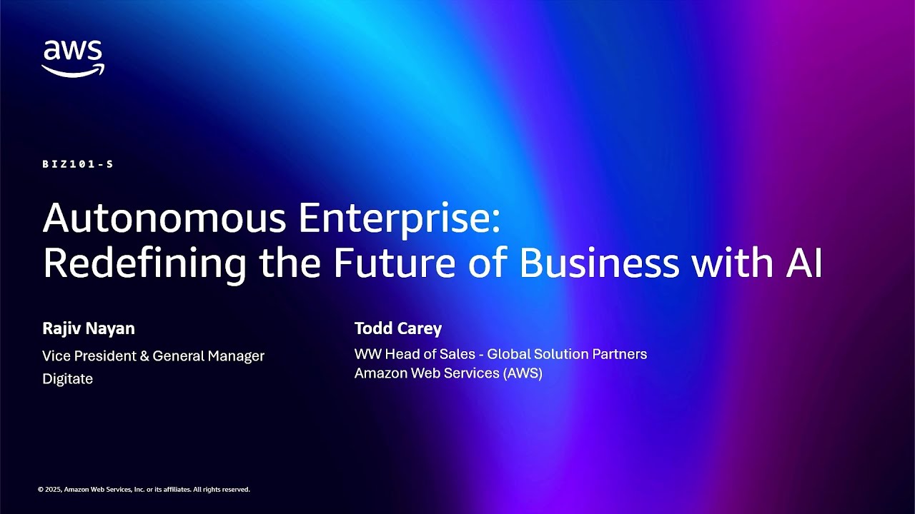 AWS re:Invent 2025 - Autonomous Enterprise: Redefining the Future of Business with AI (BIZ101)