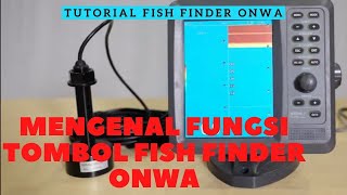 Tutorial Fish Finder ONWA | Fungsi Tombol Fish Finder Onwa