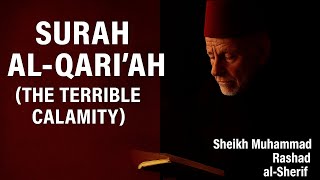 Surah Al-Qari’ah | Protection from Hellfire & Doors of Sustenance | Muhammad Rashad Al-Sharif