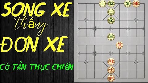 Hai Xe Thắng Đơn Xe Sĩ Tượng Bền #1| Cờ Tàn Thực Chiến
