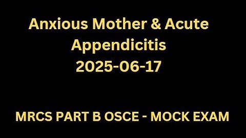 Anxious Mother & Acute Appendicitis