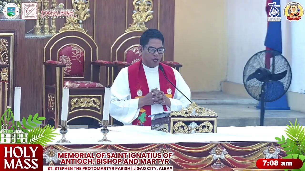 Holy Mass | Memorial of Saint Ignatius of Antioch, bishop and martyr |