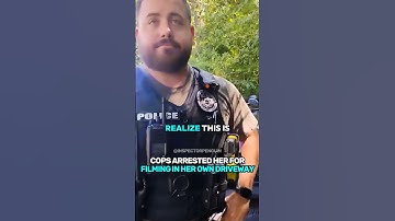 Cops Arrested Her For Filming In Her Own Driveway 🤯