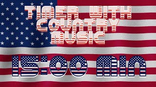 15 Minute Timer - USA Theme- Country Pop Background Music