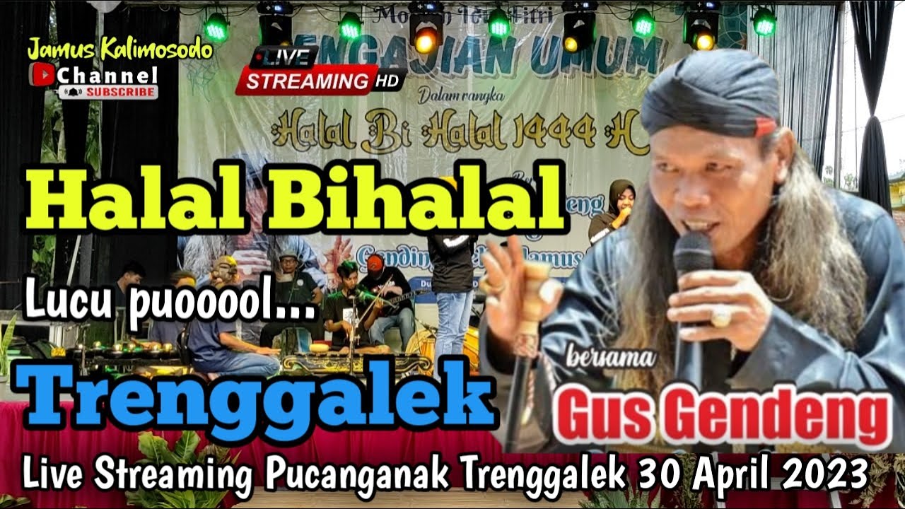 Live Gus Gendeng Terbaru  | Halal bihalal Lucu poll | Pucanganak Trenggalek 30 April 2023