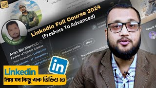 Linkedin Full Course 2024-জিরো টু হিরো | সম্পূর্ণ বাংলায় | DigiMark Creative.