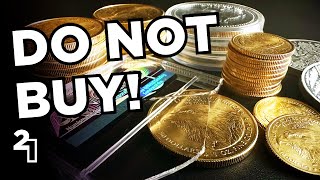 Five Types of Gold and Silver to AVOID